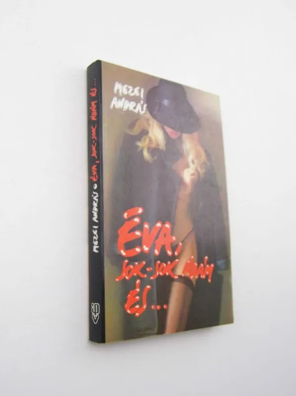 Újdonság Mezsi András: Éva,sok-sok Ádám és….