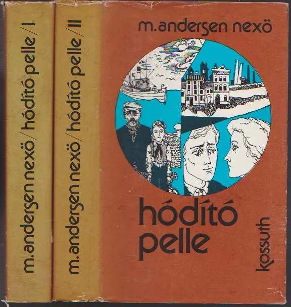 Gyors kiszállítás Martin Andersen Nexö: Hódító Pelle I-II.