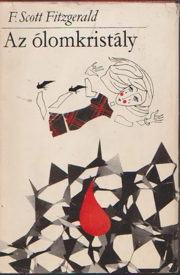 F. Scott Fitzgerald: Az ólomkristály Kedvezményes ár