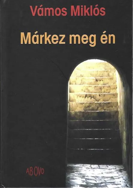 Akció Vámos Miklós: Márkez meg én