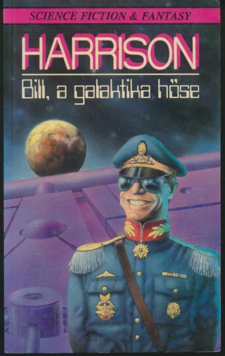 Harry Harrison: Bill, a galaktika hőse Újdonság