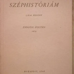 Zsögön Zoltán - Széphistóriám Prémium