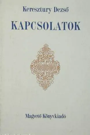 Outlet Keresztury Dezső - Kapcsolatok