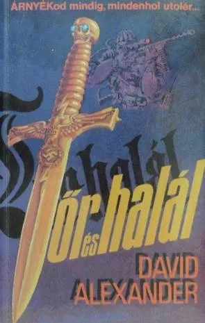 Különleges ajánlat David Alexander - Tőr és halál