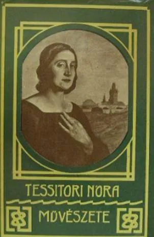Ajánlat Tessitori Nóra művészete