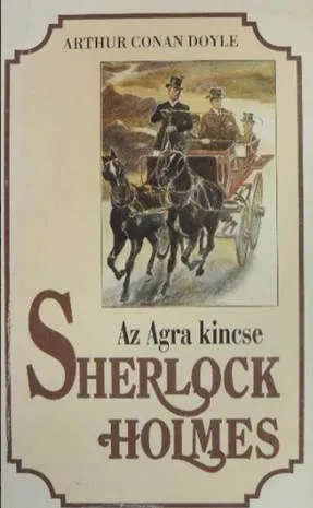 Azonnal elérhető Arthur Conan Doyle - Az Agra kincse