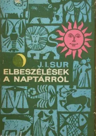 Szuper akció J. I. Sur - Elbeszélések a naptárról