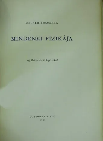 Szezonális akció Werner Braunbek - Mindenki fizikája
