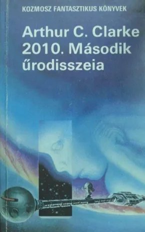Prémium Arthur C. Clarke - 2010. Második űrodisszeia