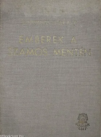 Csak ma Szappanyos Gabriella - Emberek a Szamos mentén