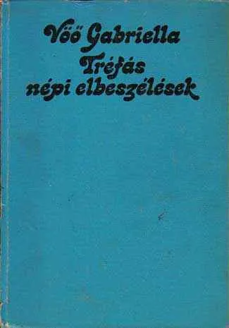 Vedd meg most Tréfás népi elbeszélések