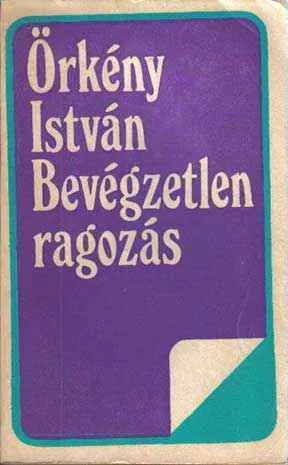 Nézd meg most Bevégzetlen ragozás