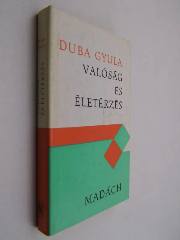 Duba Gyula: Valóság és életérzés Legkelendőbb
