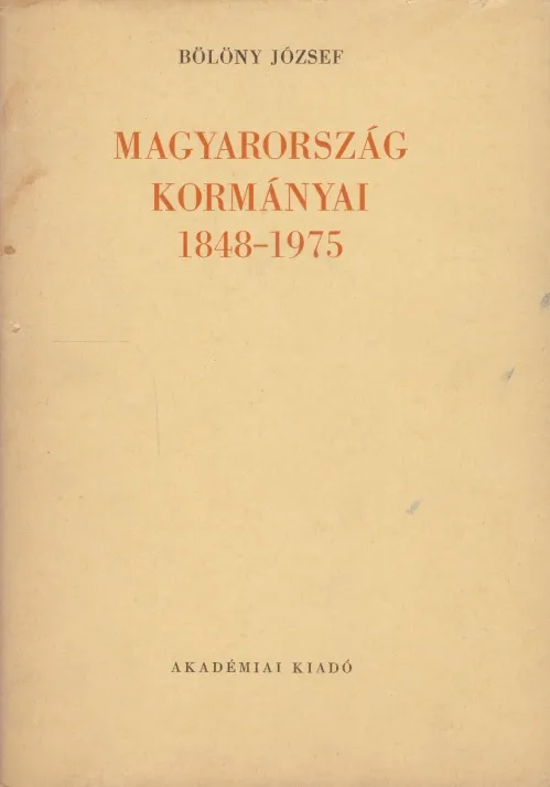 Kedvezmény Bölöny József: Magyarország kormányai 1848-1992