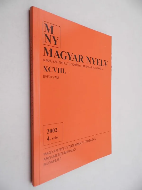 Ajánlat Magyar nyelv 2002. 4. szám XCVIII. évf.