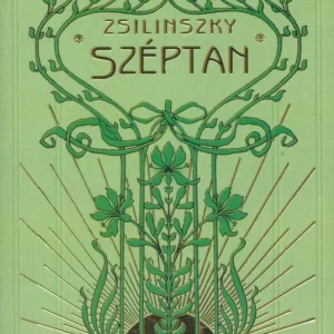 Zsilinszky Mihály: A széptan előcsarnoka / Reprint Legjobb ár