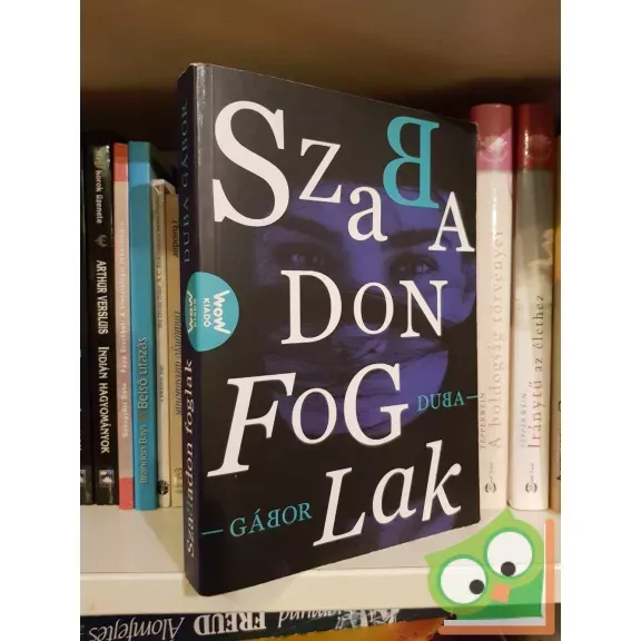 Árengedmény Duba Gábor: Szabadon foglak