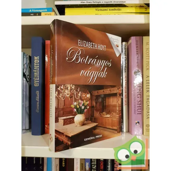 Elizabeth Hoyt: Botrányos vágyak (Maiden Lane 3.) (Romantikus regények) (nagyon ritka) Biztonságos fizetés