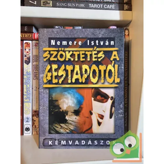 Nemere István: Szöktetés a Gestapotól (Kémvadászok 3.) Korlátozott ajánlat