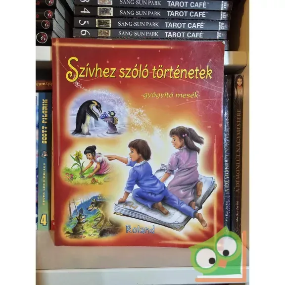 Sas Szilvia (szerk.): Szívhez szóló történetek - Gyógyító mesék Biztonságos fizetés