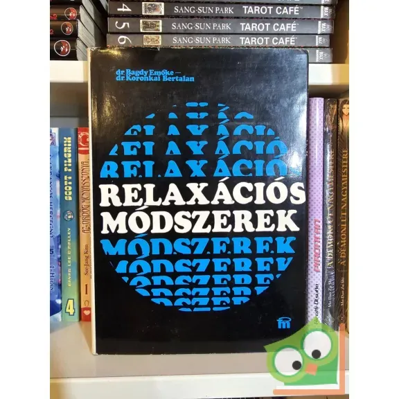 Bagdy Emőke, Koronkai Bertalan: Relaxációs módszerek Bestseller