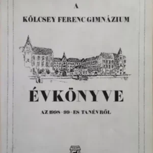 Outlet Fazekas Csaba (szerk.): A Kölcsey Ferenc Gimnázium Évkönyve az 1998-99-es tanévről