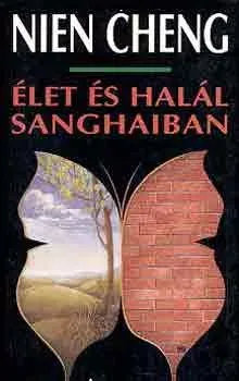 Rendeld meg most Nien Cheng: Élet és halál Sanghajban
