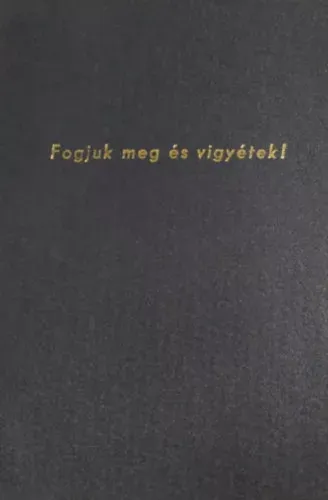Kutasi Gyula: Fogjuk meg és vigyétek - Lírai-ironikus film - Technikai forgatókönyv (1978) Biztonságos fizetés