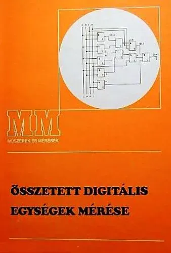 Kihagyhatatlan ajánlat Dr. Harmath József: Összetett digitális egységek mérése