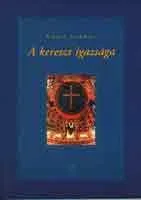 Rónay György: A kereszt igazsága - Esszék Olcsóbb
