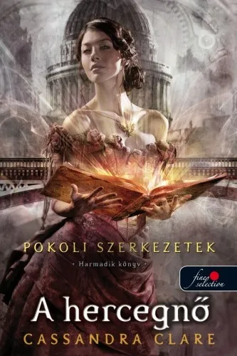 Pokoli szerkezetek trilógia 3. - A hercegnő Gyors szállítás