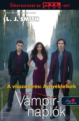 Rendeld meg most Vámpírnaplók 6. - A visszatérés(E-könyv)