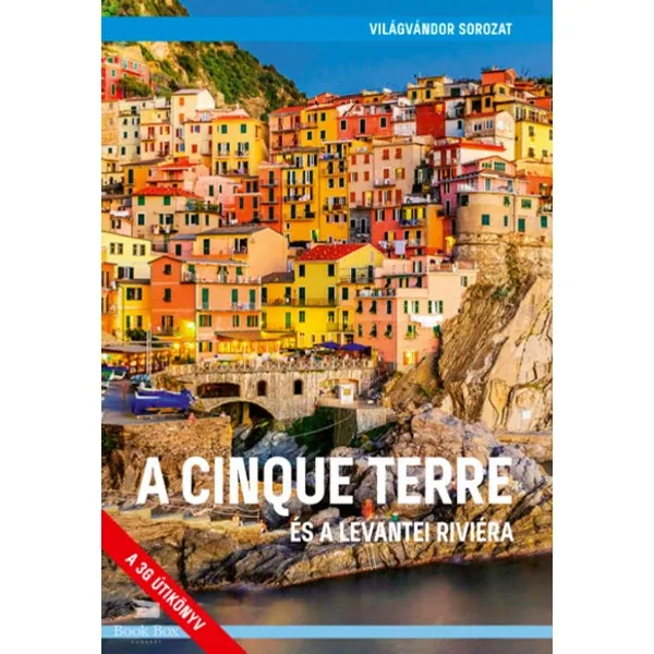 Különleges ajánlat A Cinque Terre és a levantei riviéra- 2. javított kiadás
