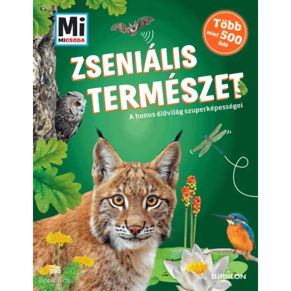 Zseniális természet - Mi Micsoda- A honos élővilág szuperképességei Vedd meg online