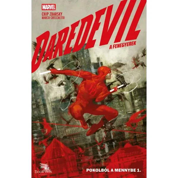 Rendeld meg most Daredevil - A Fenegyerek - Pokolból a mennybe 1.