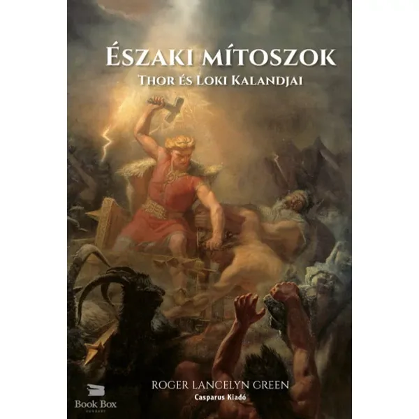 Szezonális akció Északi mítoszok- Thor és Loki kalandjai