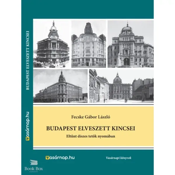 Budapest elveszett kincsei- Eltűnt díszes tetők nyomában Prémium