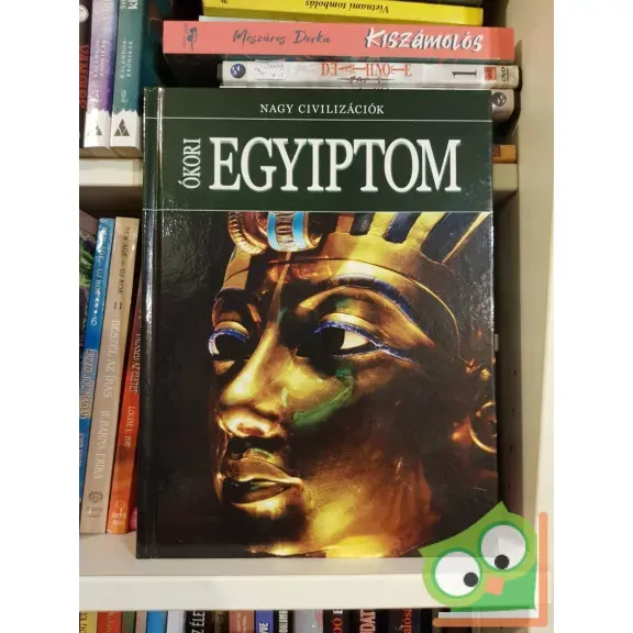 Kihagyhatatlan ajánlat Daniel Gimeno (szerk.): Ókori Egyiptom (Nagy civilizációk 2.)