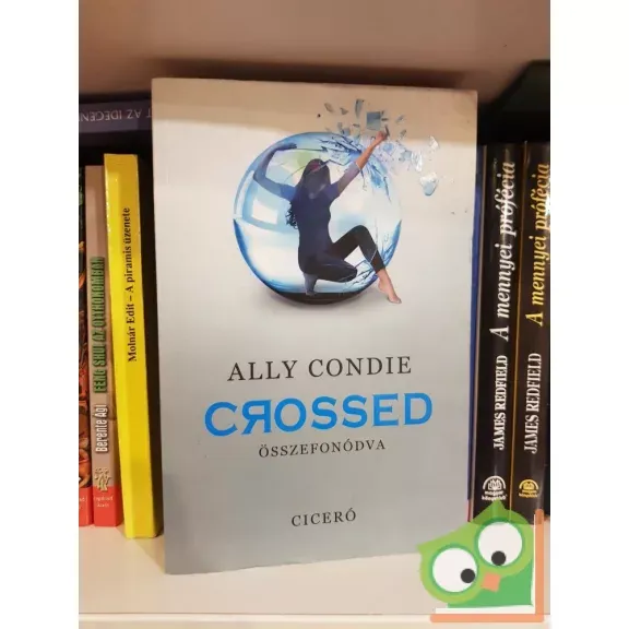 Bestseller Ally Condie: Crossed - Összefonódva (Matched-trilógia 2.)