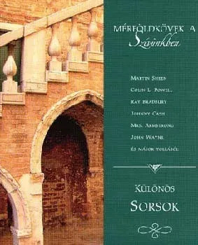 Vedd meg most Mérföldkövek a szívünkben - Különös sorsok - Opus Kiadó