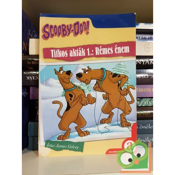 Outlet James Gelsey: Rémes énem! - Scooby Doo! Titkos akták 1.