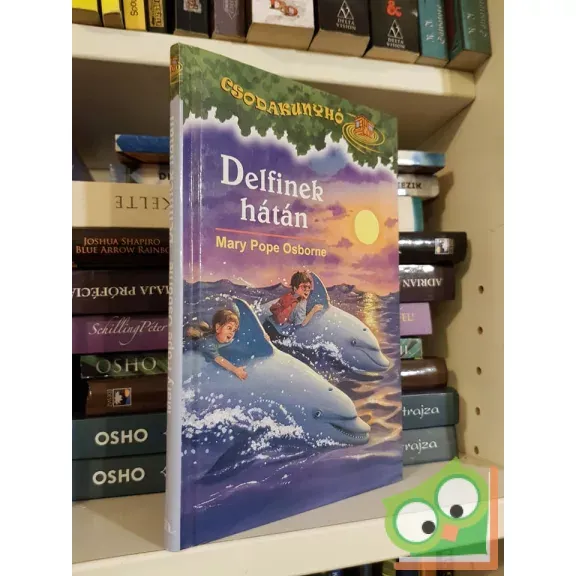 Mary Pope Osborne: Delfinek hátán (Csodakunyhó 9.) Kihagyhatatlan ajánlat