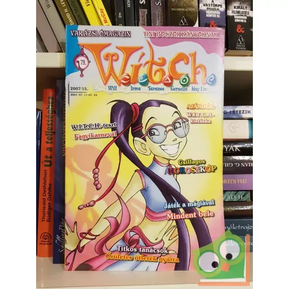 Azonnal elérhető W.I.T.C.H. Varázslómagazin 2007/15 79. szám
