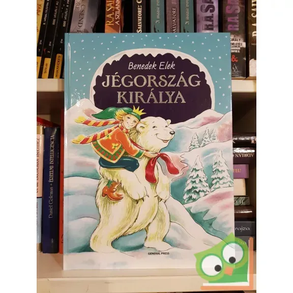 Benedek Elek: Jégország királya Biztonságos fizetés