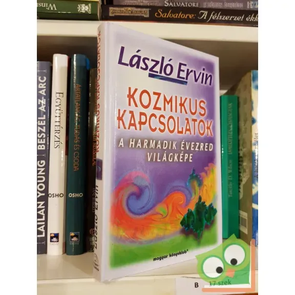 László Ervin: Kozmikus kapcsolatok Ajánlat
