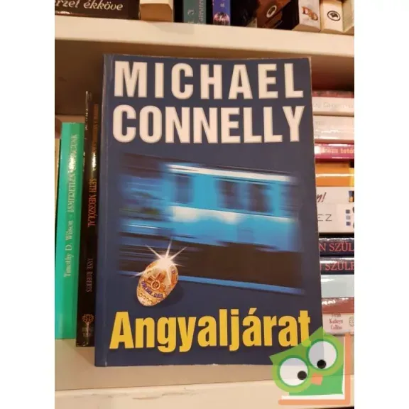 Michael Conelly: Angyaljárat (Harry Bosch esetei 6.) Olcsóbb