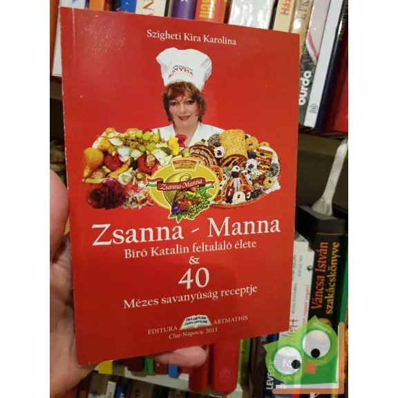 Alacsony ár Szigheti Kira Karolina: Zsanna – Manna