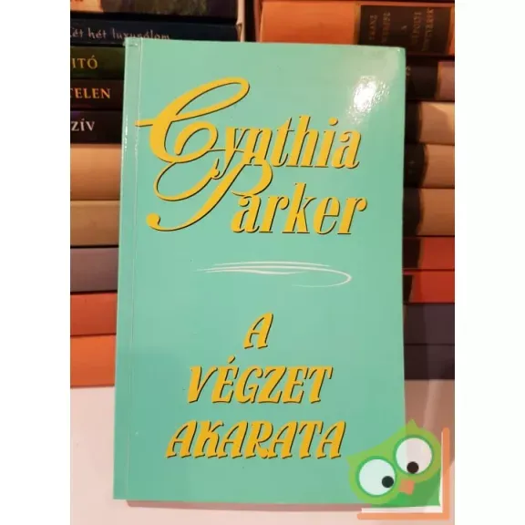 Kihagyhatatlan ajánlat Cynthia Parker: A végzet akarata
