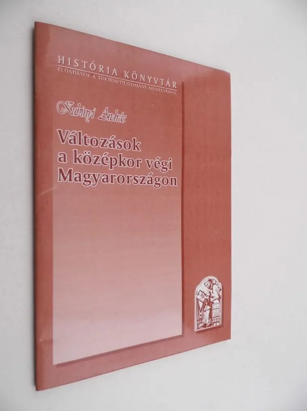 Árcsökkenés Kubinyi András: Változások a középkor végi Magyarországon