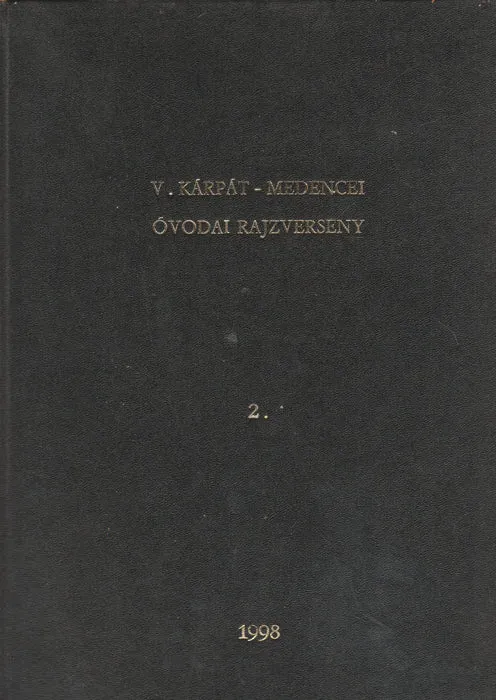 V. Kárpát-medencei óvodai rajzverseny II. Ne maradj le